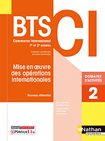 Domaine d'activit&eacute;s 2 - Mise en &oelig;uvre des op&eacute;rations internationales - BTS CI [1re et 2e ann&eacute;es]